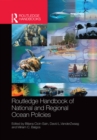 Routledge Handbook of National and Regional Ocean Policies - eBook