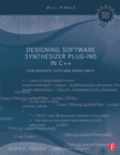 Designing Software Synthesizer Plug-Ins in C++ : For RackAFX, VST3, and Audio Units - eBook