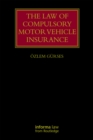 The Law of Compulsory Motor Vehicle Insurance - eBook