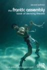 The Frantic Assembly Book of Devising Theatre - eBook