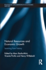 Natural Resources and Economic Growth : Learning from History - eBook