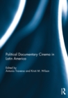 Political Documentary Cinema in Latin America - eBook