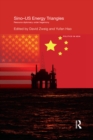 Sino-U.S. Energy Triangles : Resource Diplomacy Under Hegemony - eBook