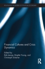 Financial Cultures and Crisis Dynamics - eBook