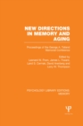 New Directions in Memory and Aging (PLE: Memory) : Proceedings of the George A. Talland Memorial Conference - eBook