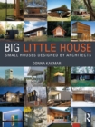 BIG little house : Small Houses Designed by Architects - eBook