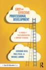 Easy and Effective Professional Development : The Power of Peer Observation to Improve Teaching - eBook