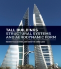 Tall Buildings : Structural Systems and Aerodynamic Form - eBook