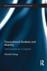 Transnational Students and Mobility : Lived Experiences of Migration - eBook