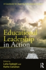 Educational Leadership in Action : A Casebook for Aspiring Educational Leaders - eBook