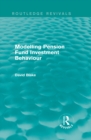 Modelling Pension Fund Investment Behaviour (Routledge Revivals) - eBook