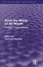 From the Words of my Mouth : Tradition in Psychotherapy - eBook