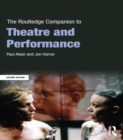 The Routledge Companion to Theatre and Performance - eBook