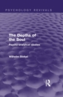The Depths of the Soul : Psycho-Analytical Studies - eBook