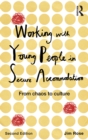 Working with Young People in Secure Accommodation : From chaos to culture - eBook