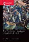 The Routledge Handbook of the War of 1812 - eBook