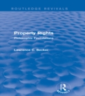 Property Rights (Routledge Revivals) : Philosophic Foundations - eBook