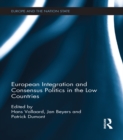 European Integration and Consensus Politics in the Low Countries - eBook