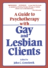Guide To Psychotherapy With Gay & Lesbian Clients,A - eBook