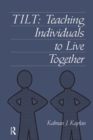 Tilt : Teaching Individuals To Live Together - eBook
