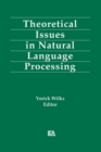 Theoretical Issues in Natural Language Processing - eBook