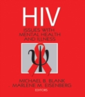 Hiv : Issues with Mental Health and Illness - eBook