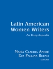 Latin American Women Writers: An Encyclopedia - Maria Claudia Andre