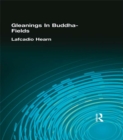 Gleanings In Buddha-Fields - eBook