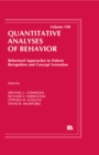Behavioral Approaches to Pattern Recognition and Concept Formation : Quantitative Analyses of Behavior, Volume VIII - eBook