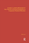 Family Empowerment : One Outcome of Parental Participation in Cooperative Preschool Education - eBook