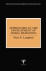 Approaches to the Development of Moral Reasoning - eBook