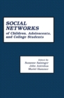 The First Compendium of Social Network Research Focusing on Children and Young Adult : Social Networks of Children, Adolescents, and College Students - eBook
