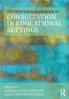 The International Handbook of Consultation in Educational Settings - eBook