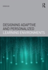 Designing Adaptive and Personalized Learning Environments - eBook