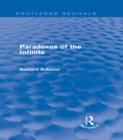 Paradoxes of the Infinite (Routledge Revivals) - eBook