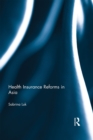 Health Insurance Reforms in Asia - eBook