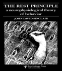 The Rest Principle : A Neurophysiological Theory of Behavior - eBook