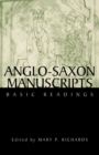 Anglo-Saxon Manuscripts : Basic Readings - eBook