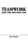 Teamwork and the Bottom Line : Groups Make A Difference - eBook