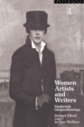 Women Artists and Writers : Modernist (Im)Positionings - B. J. Elliott