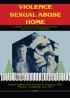 Violence and Sexual Abuse at Home : Current Issues in Spousal Battering and Child Maltreatment - eBook