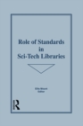Role of Standards in Sci-Tech Libraries - eBook
