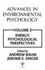 Advances in Environmental Psychology : Volume 3: Energy Conservation, Psychological Perspectives - eBook
