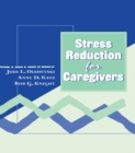 Stress Reduction for Caregivers - eBook