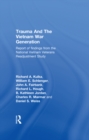 Trauma And The Vietnam War Generation : Report Of Findings From The National Vietnam Veterans Readjustment Study - eBook