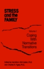 Stress And The Family : Coping With Normative Transitions - eBook