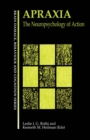 Apraxia : The Neuropsychology of Action - eBook