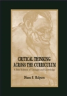 Critical Thinking Across the Curriculum : A Brief Edition of Thought & Knowledge - eBook