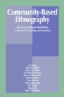 Community-Based Ethnography : Breaking Traditional Boundaries of Research, Teaching, and Learning - eBook