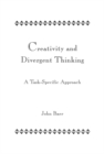 Creativity and Divergent Thinking : A Task-Specific Approach - eBook